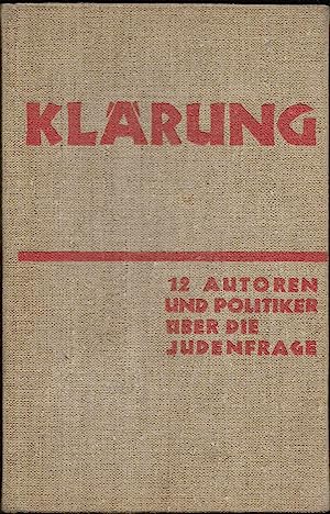 Klärung: 12 Autoren, Politiker über die Judenfrage