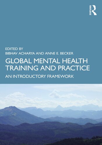 Global Mental Health Training and Practice: An Introductory Framework