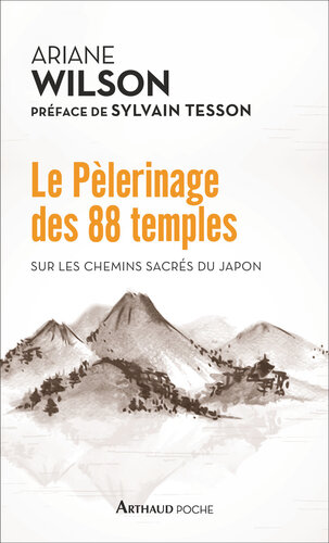 Le pèlerinage des 88 temples