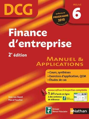 Finance d'entreprise - DCG - Épreuve 6 - Manuel et Applications