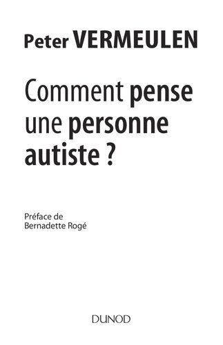 Comment pense une personne autiste ? (Handicap) (French Edition)