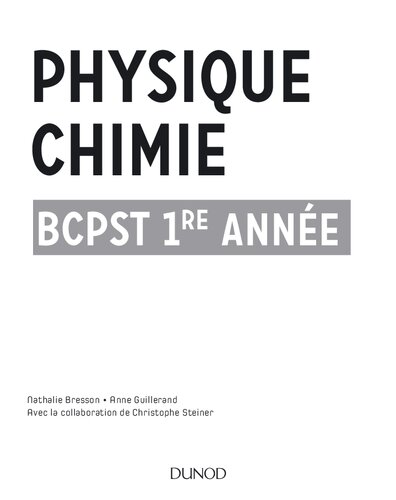 Physique-Chimie BCPST 1re année (J'assure aux concours) (French Edition)