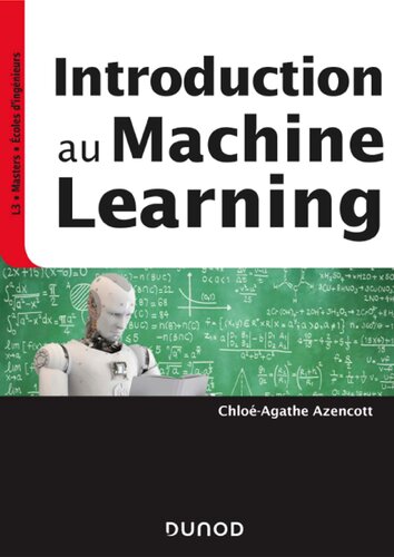 Introduction au Machine Learning (InfoSup) (French Edition)