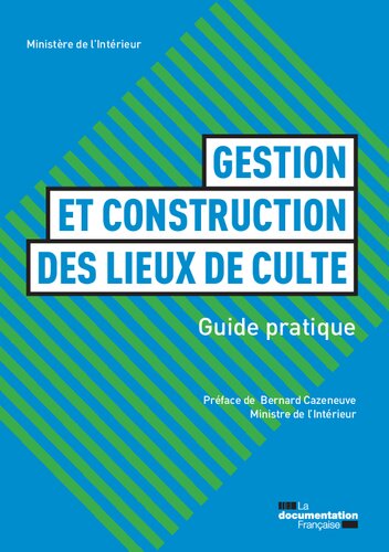 Gestion et construction des lieux de culte : guide pratique