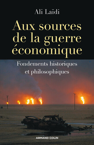 Aux sources de la guerre économique