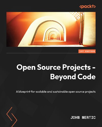 Open Source Projects - Beyond Code: A blueprint for scalable and sustainable open source projects