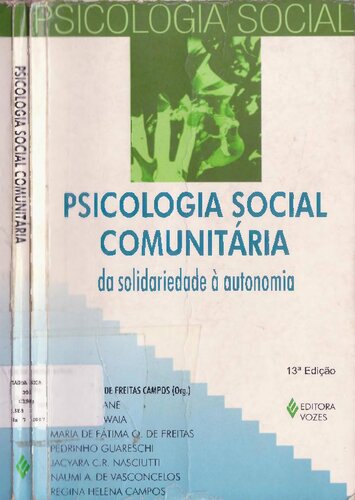 Psicologia social comunitária: Da solidariedade à autonomia