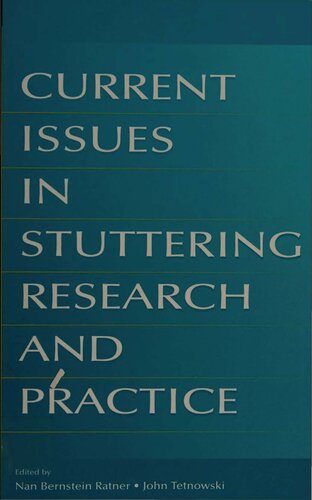 Current Issues in Stuttering Research and Practice