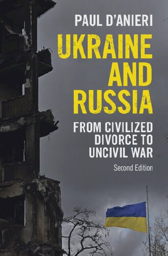 Ukraine and Russia. From Civilized Divorce to Uncivil War