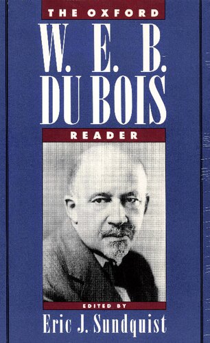 The Oxford W. E. B. Du Bois Reader