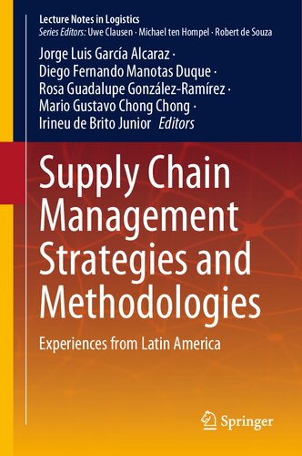 Supply Chain Management Strategies and Methodologies: Experiences from Latin America