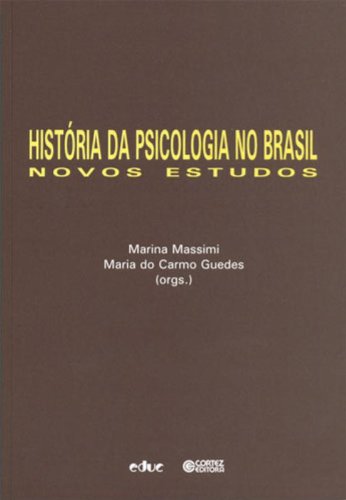 História da Psicologia no Brasil - Novos Estudos