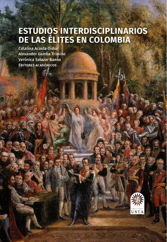 Estudios interdisciplinarios de las élites en Colombia