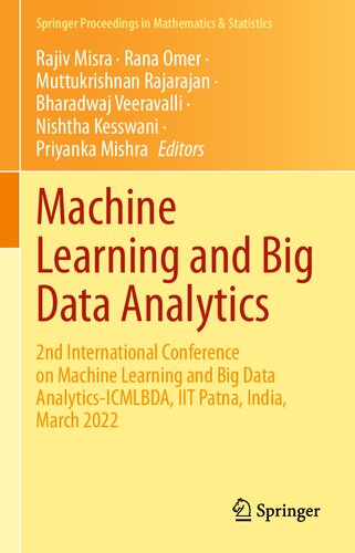 Machine Learning and Big Data Analytics: 2nd International Conference on Machine Learning and Big Data Analytics-ICMLBDA, IIT Patna, India, March 2022