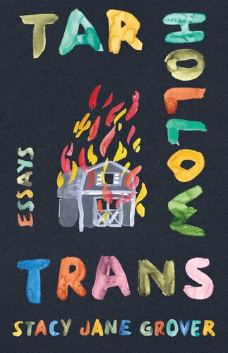 Tar Hollow Trans: Essays