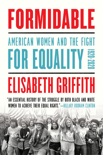 Formidable - American Women and the Fight for Equality - 1920-2020