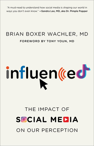 Influenced - The Impact of Social Media on Our Perception