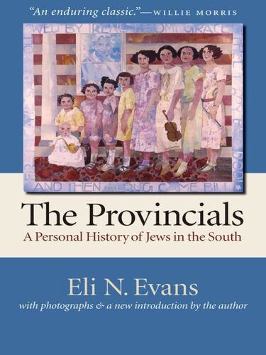 The Provincials - A Personal History of Jews in the South