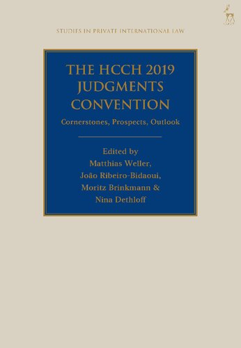 The HCCH 2019 Judgments Convention: Cornerstones, Prospects, Outlook