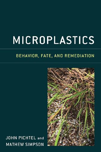 Microplastics: Behavior, Fate, and Remediation