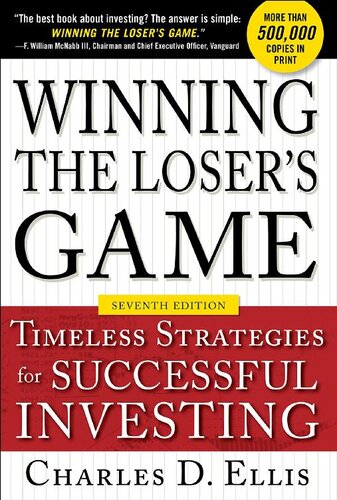 Winning the Loser's Game - Timeless Strategies for Successful Investing