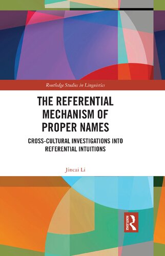 The Referential Mechanism of Proper Names: Cross-cultural Investigations into Referential Intuitions