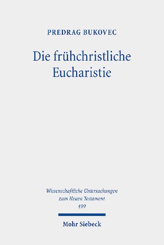 Die frühchristliche Eucharistie