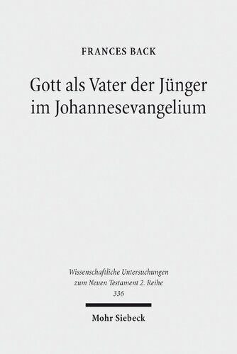 Gott als Vater der Jünger im Johannesevangelium