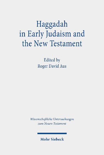 Haggadah in Early Judaism and the New Testament