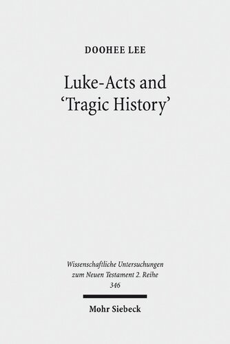 Luke-Acts and 'Tragic History': Communicating Gospel with the World