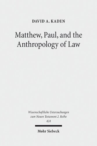 Matthew, Paul, and the Anthropology of Law