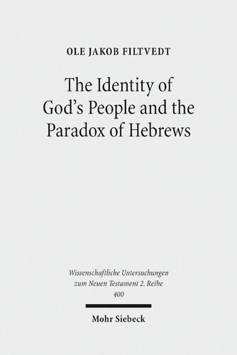 The Identity of God's People and the Paradox of Hebrews