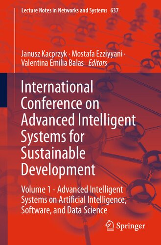 International Conference on Advanced Intelligent Systems for Sustainable Development: Volume 1 - Advanced Intelligent Systems on Artificial Intelligence, Software, and Data Science