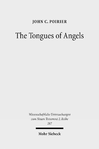 The Tongues of Angels: The Concept of Angelic Languages in Classical Jewish and Christian Texts