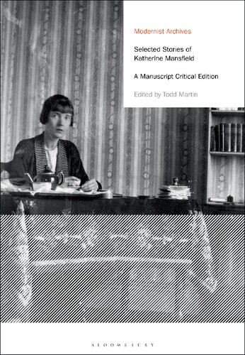 Selected Stories of Katherine Mansfield: A Manuscript Critical Edition