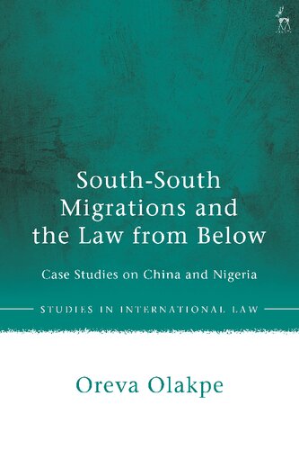 South-South Migrations and the Law from Below: Case Studies on China and Nigeria