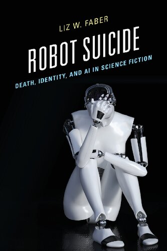 Robot Suicide: Death, Identity, and AI in Science Fiction