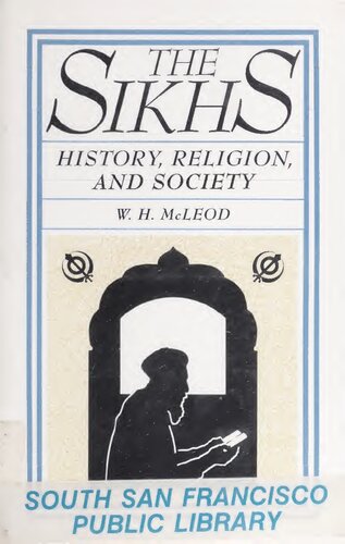 The Sikhs : history, religion, and society