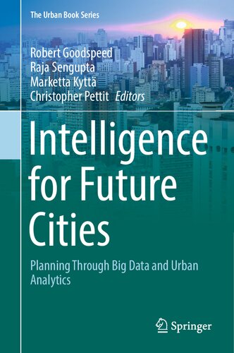 Intelligence for Future Cities: Planning Through Big Data and Urban Analytics