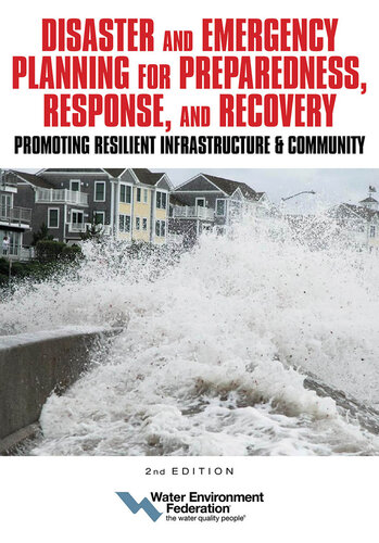 Disaster and Emergency Planning for Preparedness, Response, and Recovery: Promoting Resilient Infrastructure and Community