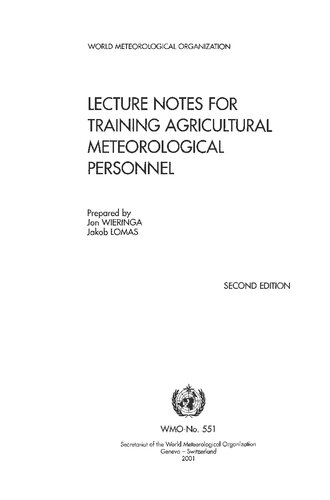 Lecture Notes for Training Agricultural Meteorological Personnel