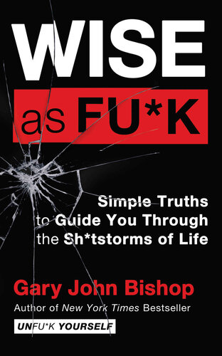 Wise as Fu*k (Unfu*k Yourself series)