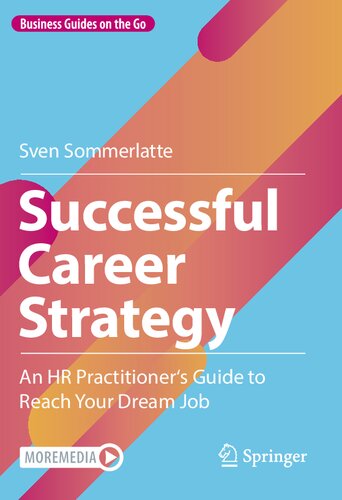 Successful Career Strategy: An HR Practitioner's Guide to Reach Your Dream Job