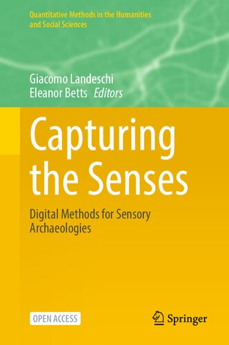 Capturing the Senses: Digital Methods for Sensory Archaeologies