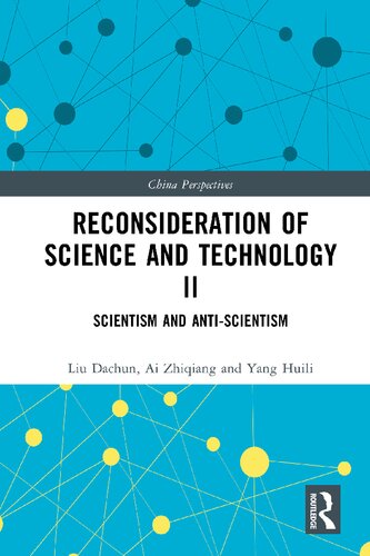 Reconsideration of Science and Technology II: Scientism and Anti-Scientism