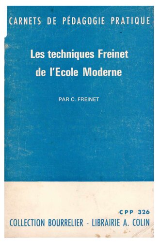 Les Techniques Freinet de L'École Moderne