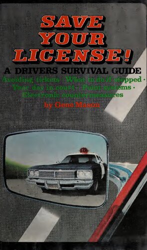 Save Your License! A Driver's Survival Guide