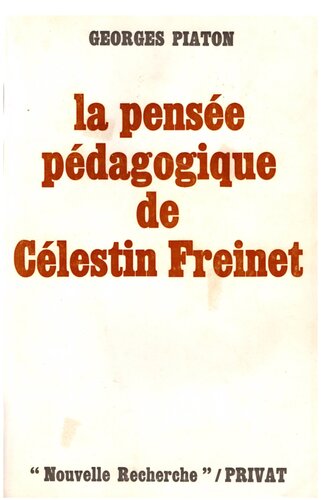 La pensée pedagogique de Célestin Freinet