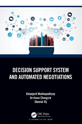 Decision Support System and Automated Negotiations