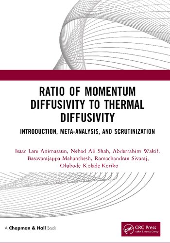 Ratio of Momentum Diffusivity to Thermal Diffusivity: Introduction, Meta-analysis, and Scrutinization